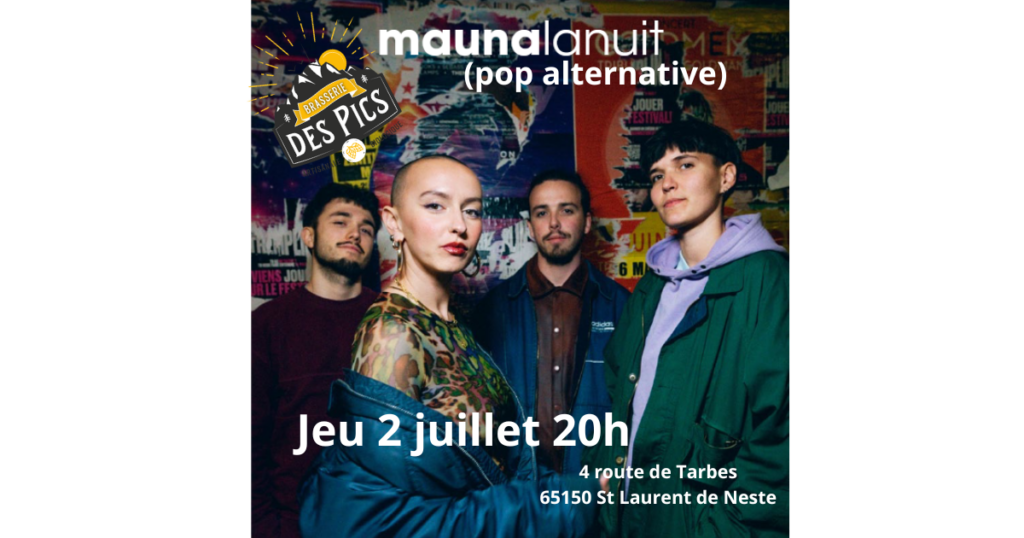 CONCERT JEU 2 JUILLET : mauna la nuit (pop alternative)